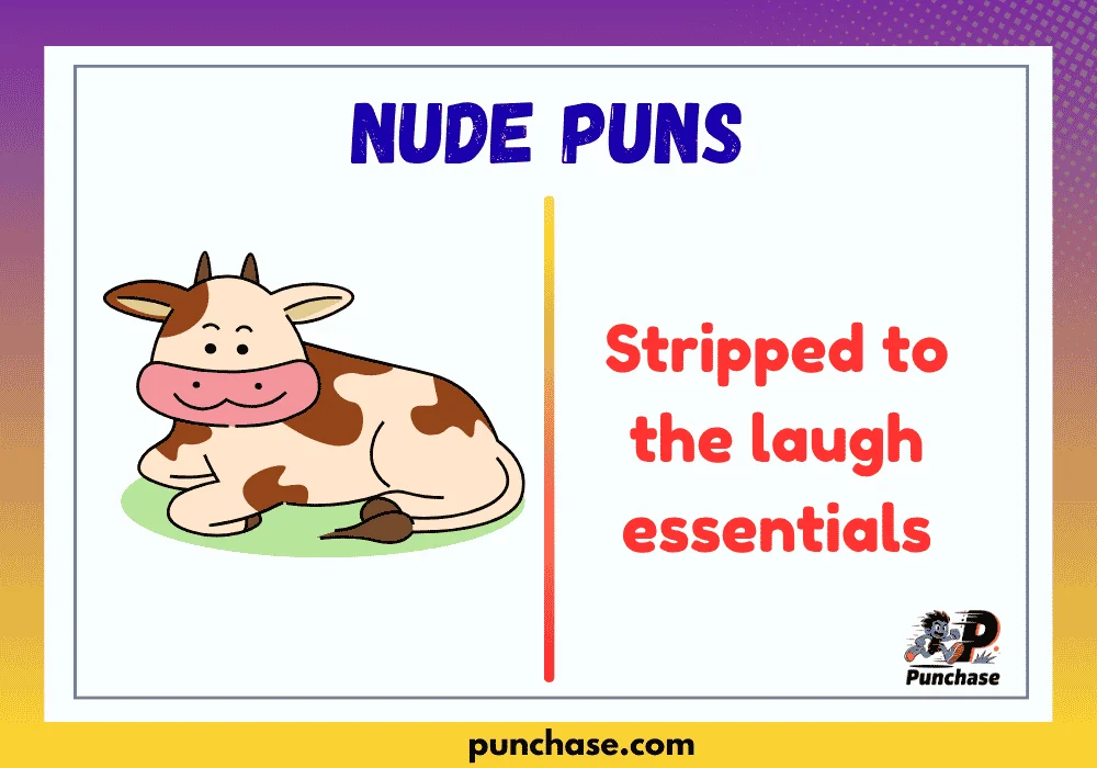 Nude Puns