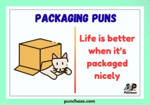 Packaging Puns