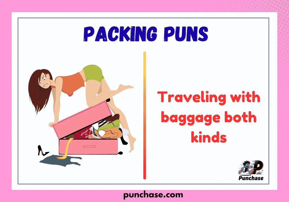 Packing Puns