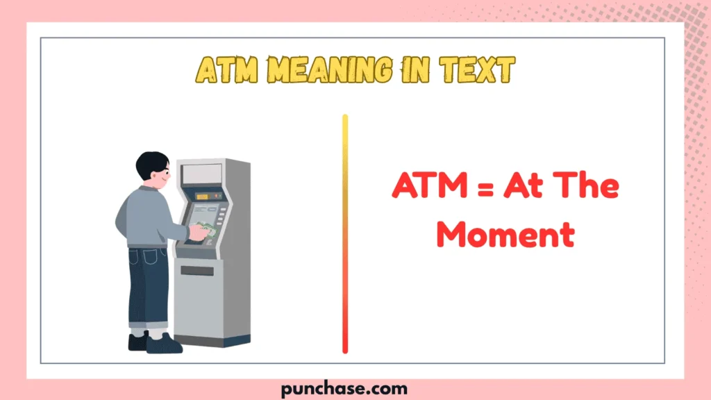 ATM Meaning in Text