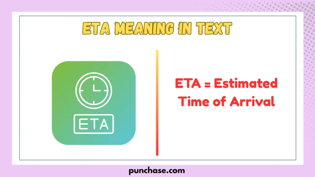 ETA Meaning in Text