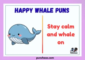 Happy Whale Puns