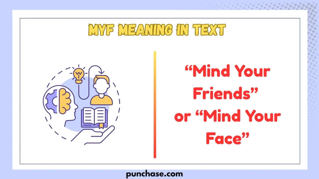 myf meaning in text