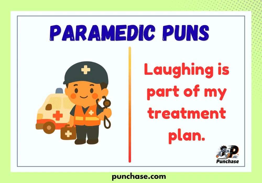 Paramedic Puns