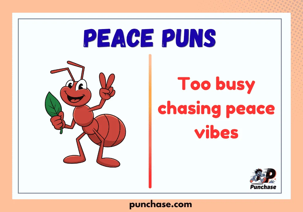 peace puns