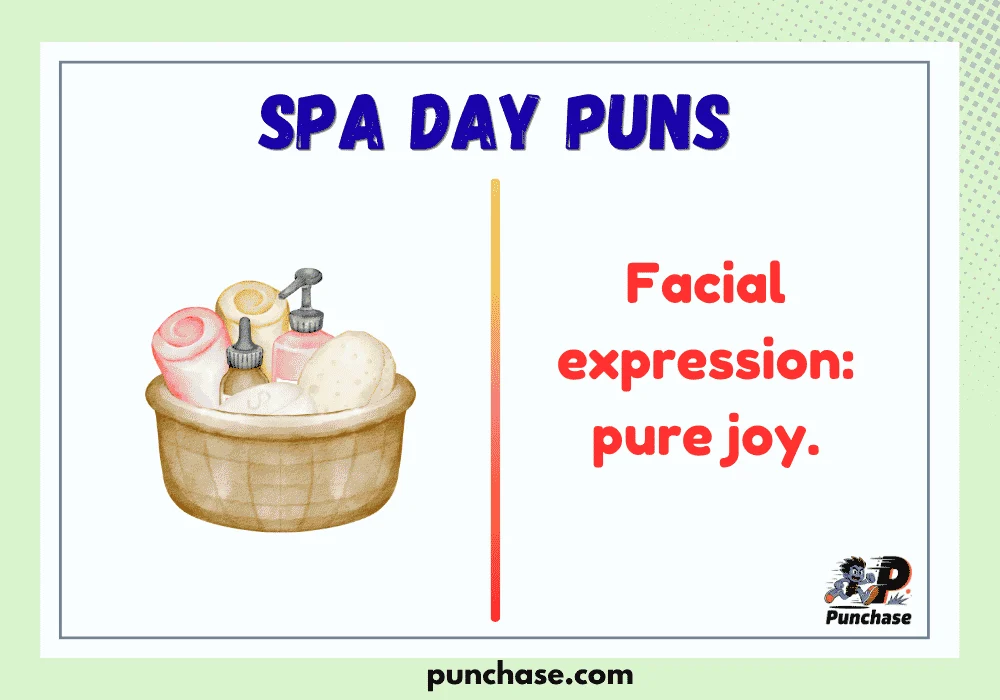 Spa Day Puns