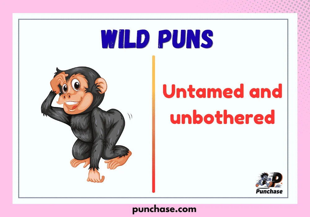 Wild Puns