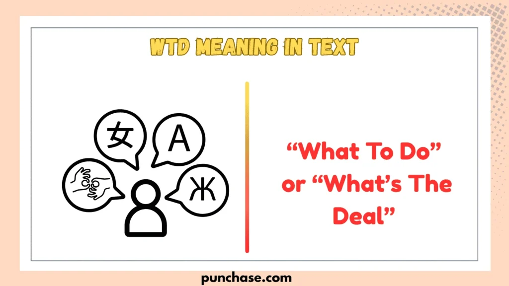 wtd meaning in text