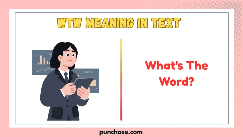 WTW Meaning in Text